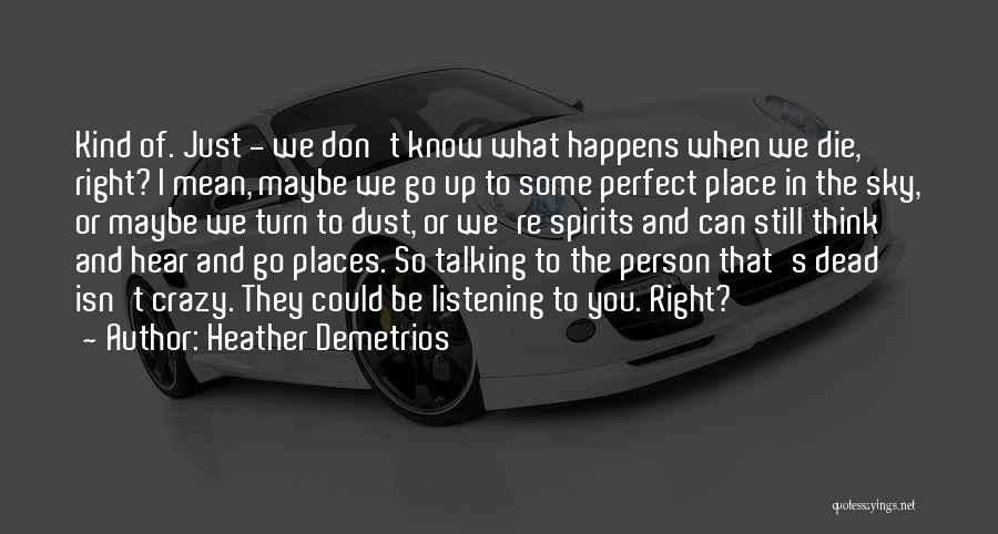 You're Just So Perfect Quotes By Heather Demetrios