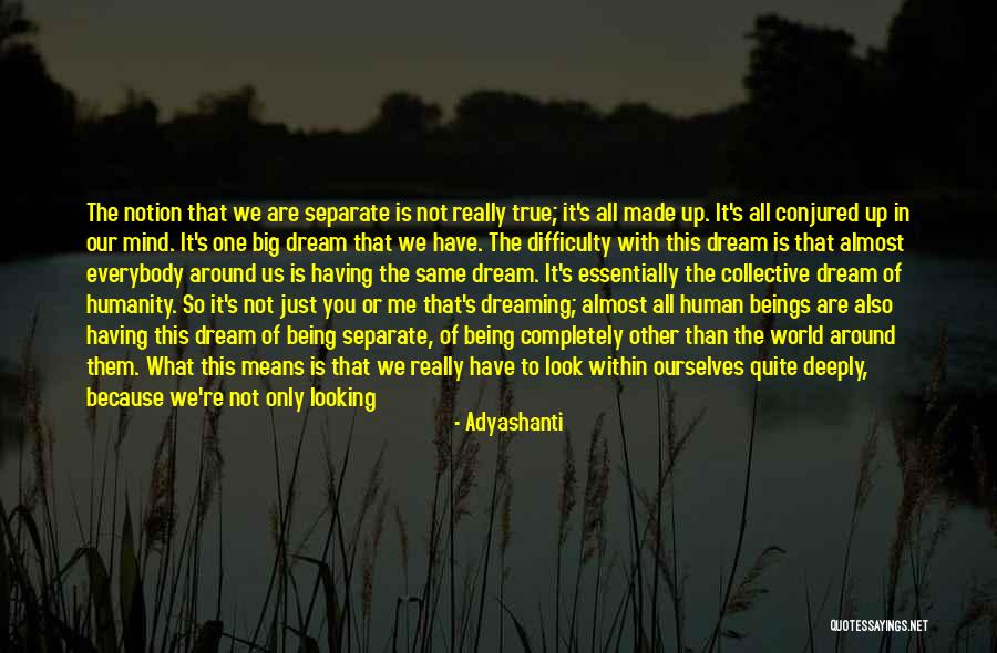 You're Just The Same Quotes By Adyashanti You're Just The Same Quotes By Adyashanti