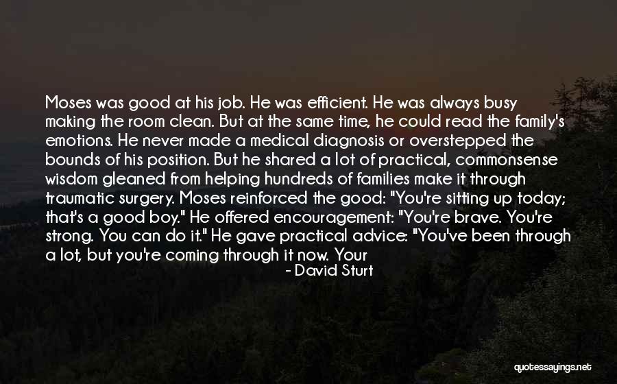 You're Just The Same Quotes By David Sturt You're Just The Same Quotes By David Sturt