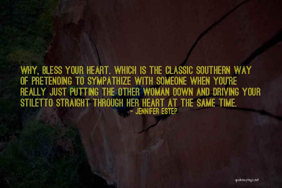 You're Just The Same Quotes By Jennifer Estep You're Just The Same Quotes By Jennifer Estep