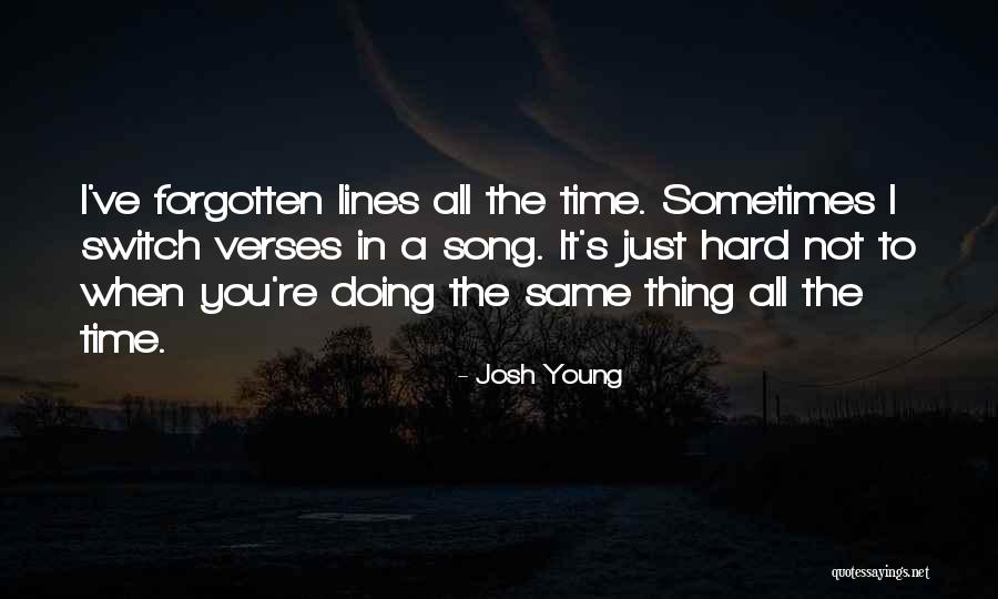 You're Just The Same Quotes By Josh Young