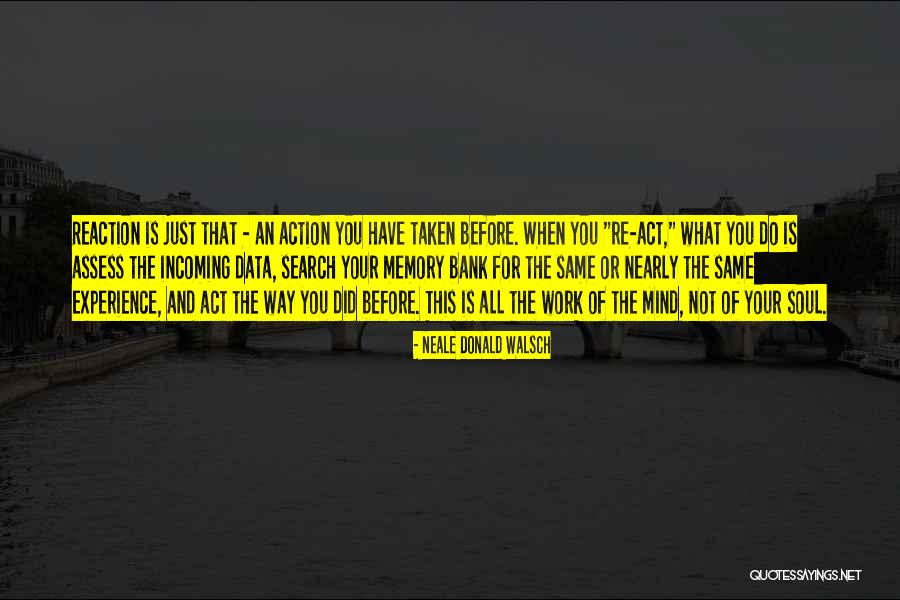 You're Just The Same Quotes By Neale Donald Walsch You're Just The Same Quotes By Neale Donald Walsch