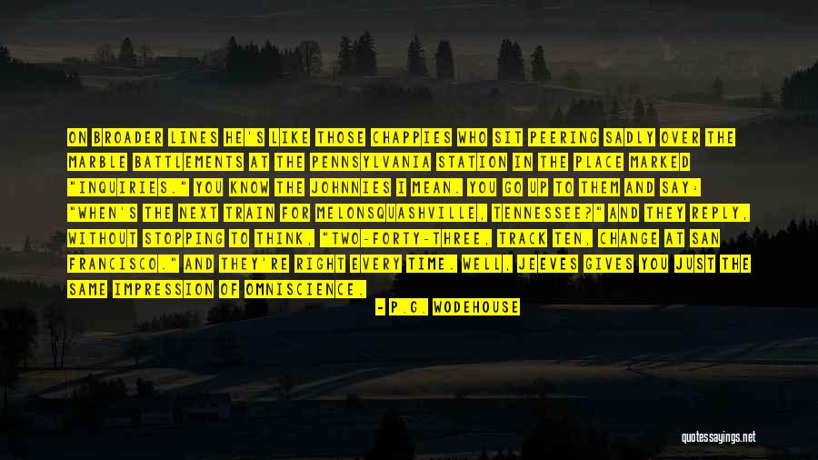 You're Just The Same Quotes By P.G. Wodehouse You're Just The Same Quotes By P.G. Wodehouse