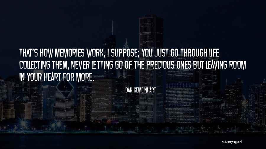 You're Leaving Work Quotes By Dan Gemeinhart