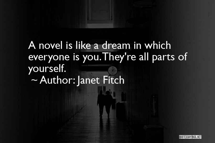 You're Like A Dream Quotes By Janet Fitch