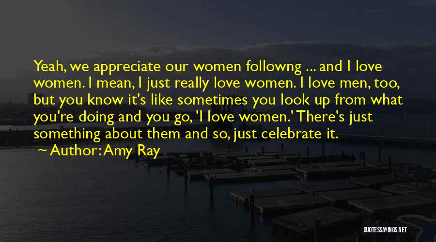 You're Mean But I Love You Quotes By Amy Ray