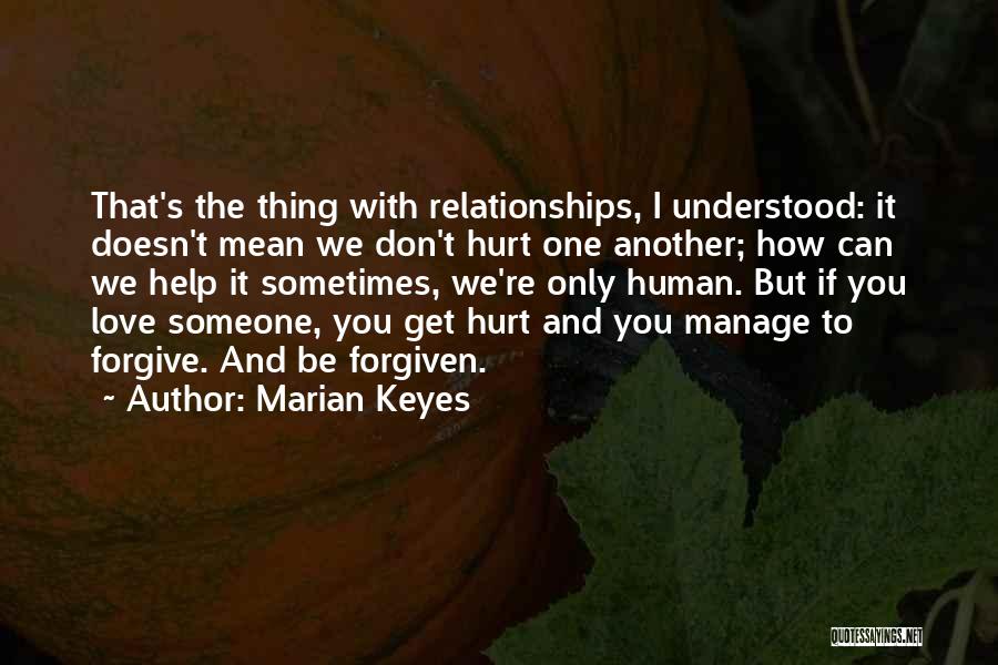 You're Mean But I Love You Quotes By Marian Keyes