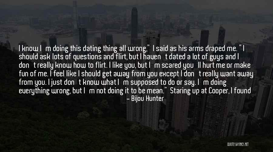 You're Mean Everything To Me Quotes By Bijou Hunter You're Mean Everything To Me Quotes By Bijou Hunter