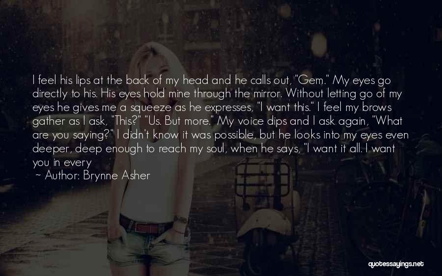 You're Mine Again Quotes By Brynne Asher