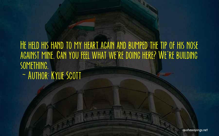 You're Mine Again Quotes By Kylie Scott