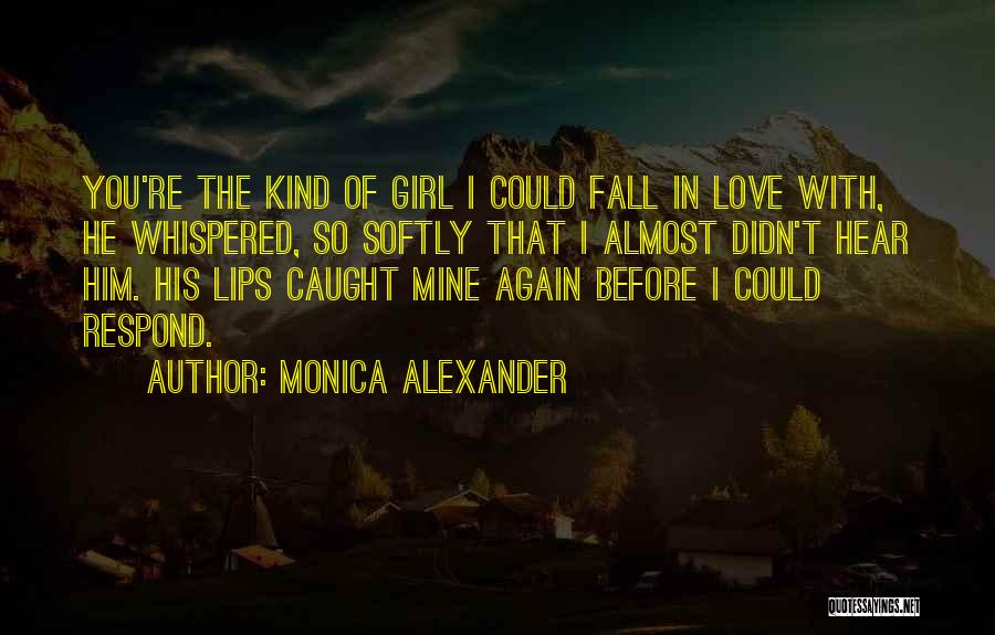 You're Mine Again Quotes By Monica Alexander