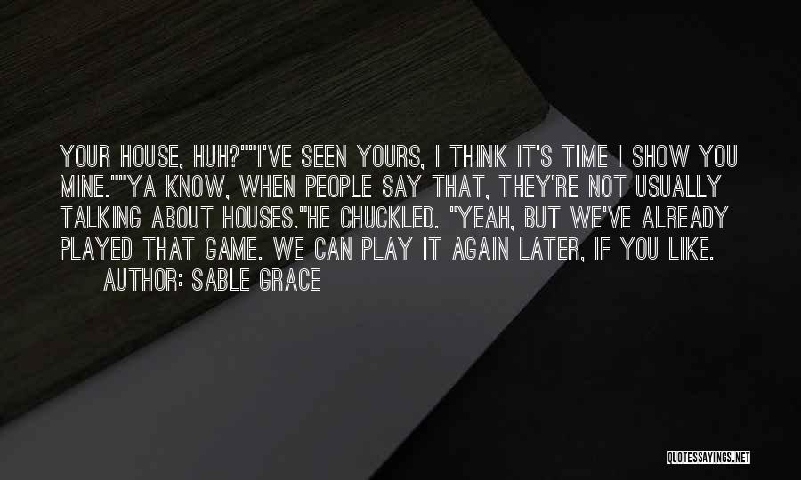 You're Mine Again Quotes By Sable Grace