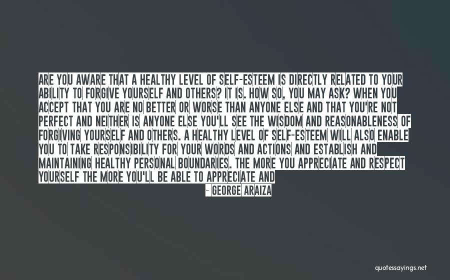 You're More Than Perfect Quotes By George Araiza You're More Than Perfect Quotes By George Araiza