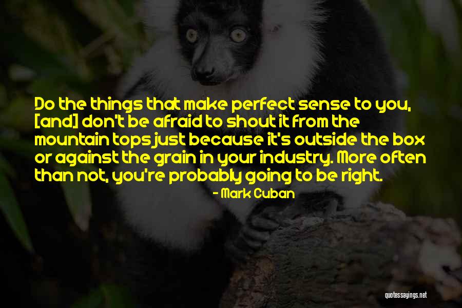 You're More Than Perfect Quotes By Mark Cuban You're More Than Perfect Quotes By Mark Cuban