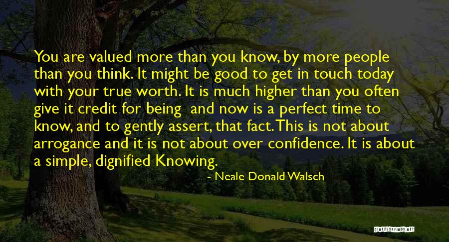 You're More Than Perfect Quotes By Neale Donald Walsch You're More Than Perfect Quotes By Neale Donald Walsch