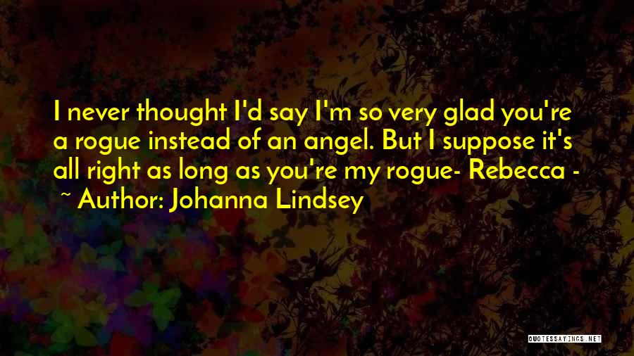 You're My Angel Quotes By Johanna Lindsey