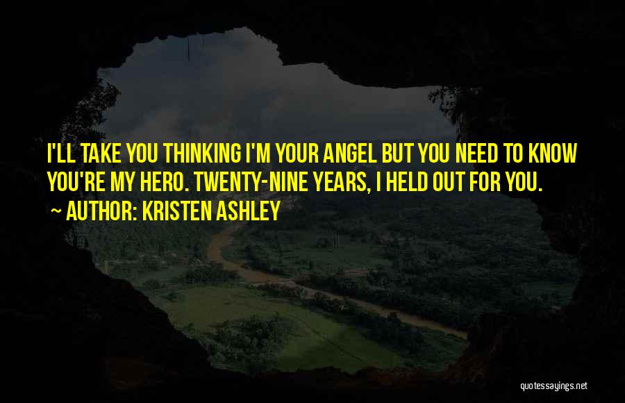 You're My Angel Quotes By Kristen Ashley