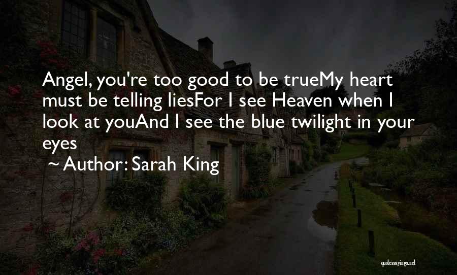 You're My Angel Quotes By Sarah King