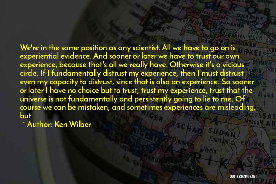 You're My Choice Quotes By Ken Wilber
