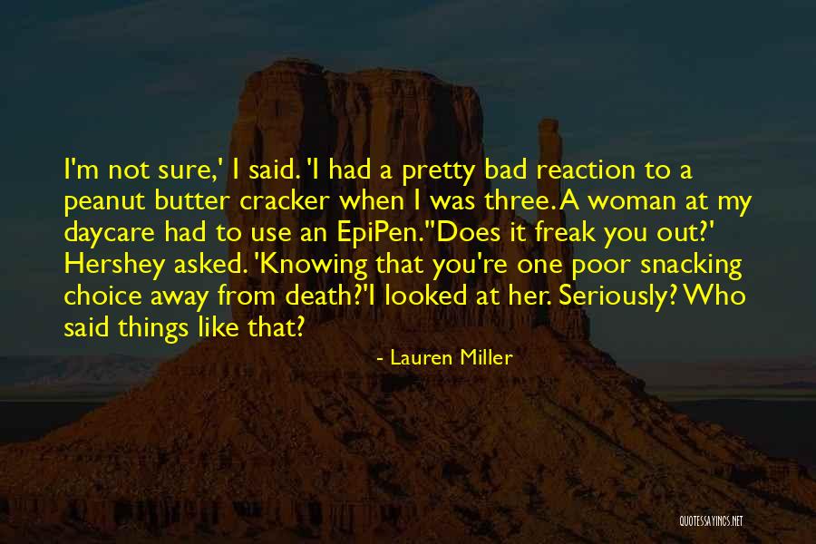 You're My Choice Quotes By Lauren Miller