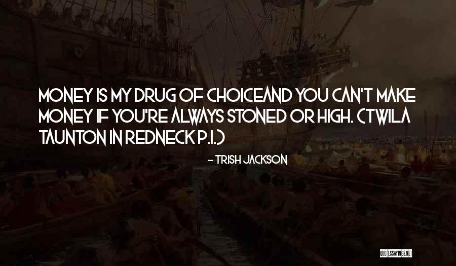 You're My Choice Quotes By Trish Jackson