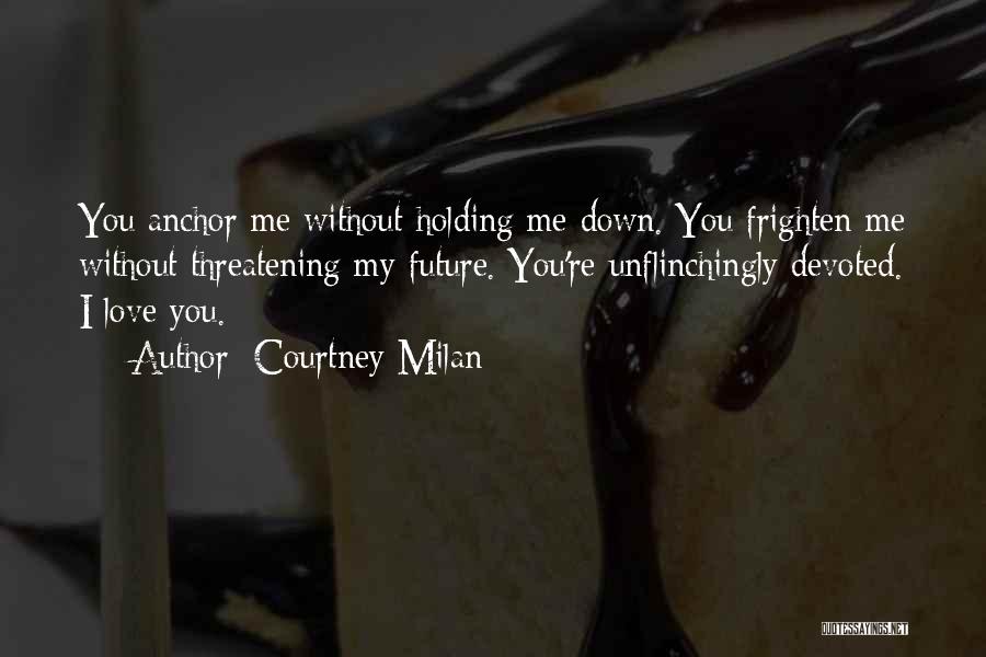 You're My Future Quotes By Courtney Milan