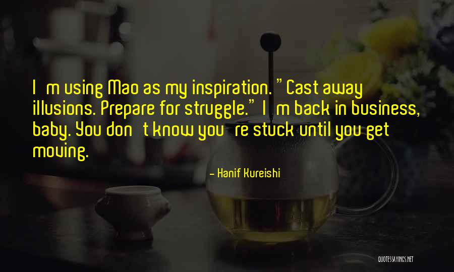 You're My Inspiration Quotes By Hanif Kureishi