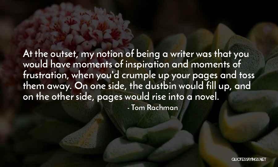 You're My Inspiration Quotes By Tom Rachman