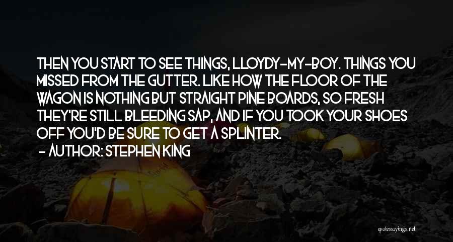 You're My King Quotes By Stephen King