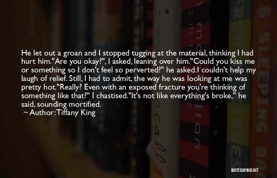 You're My King Quotes By Tiffany King