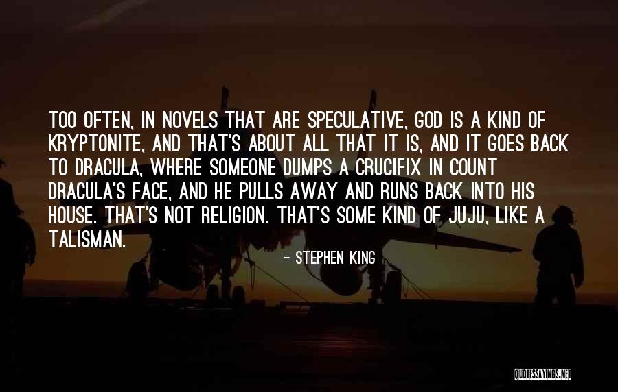 You're My Kryptonite Quotes By Stephen King You're My Kryptonite Quotes By Stephen King