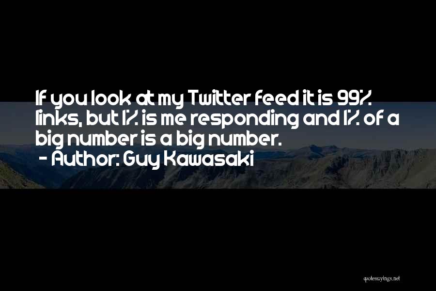 You're My Number 1 Quotes By Guy Kawasaki