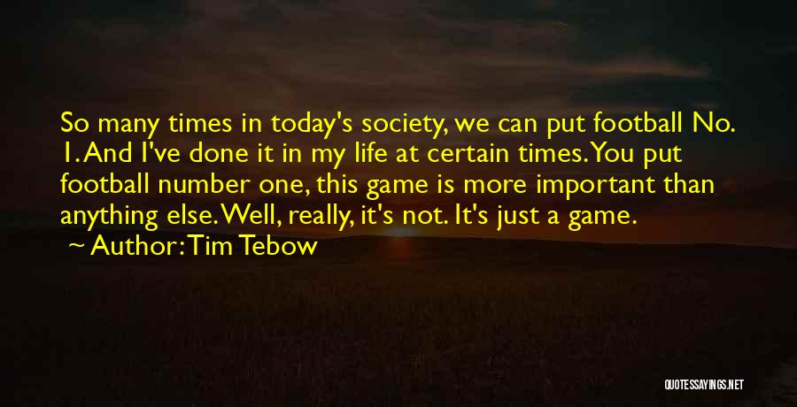 You're My Number 1 Quotes By Tim Tebow