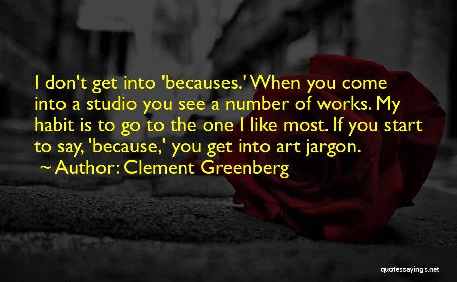 You're My Number One Quotes By Clement Greenberg