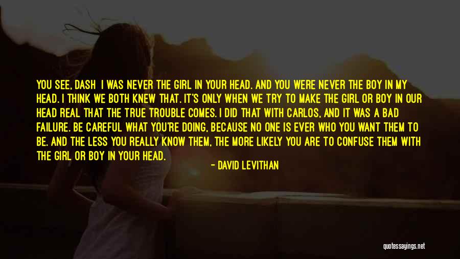 You're My Only Girl Quotes By David Levithan You're My Only Girl Quotes By David Levithan