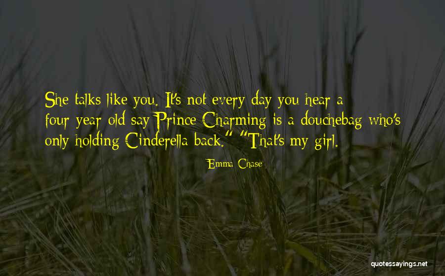 You're My Only Girl Quotes By Emma Chase You're My Only Girl Quotes By Emma Chase