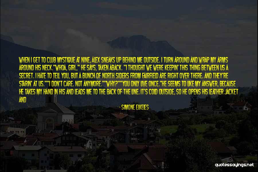 You're My Only Girl Quotes By Simone Elkeles You're My Only Girl Quotes By Simone Elkeles