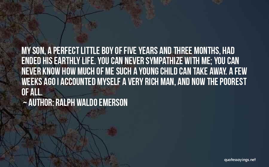 You're My Perfect Man Quotes By Ralph Waldo Emerson