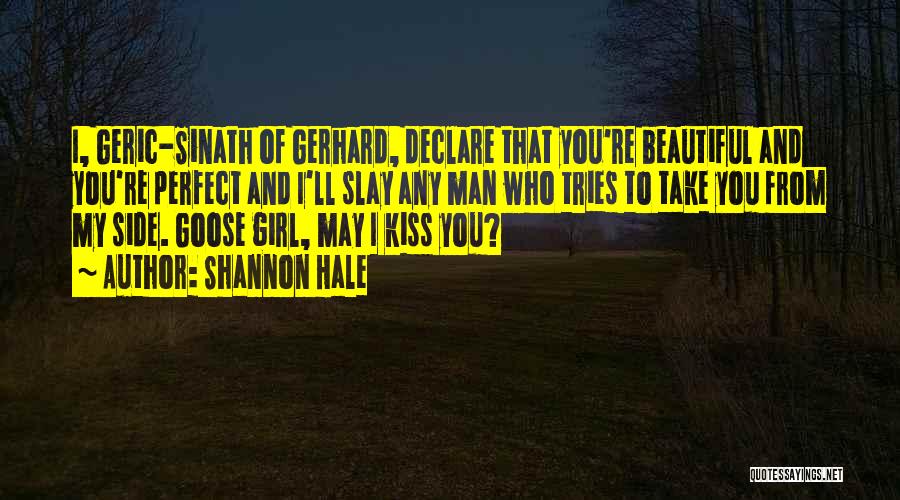 You're My Perfect Man Quotes By Shannon Hale