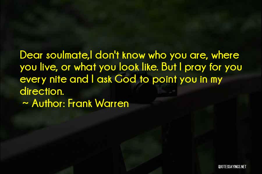 You're My Soulmate Quotes By Frank Warren