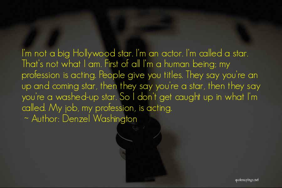 You're My Star Quotes By Denzel Washington
