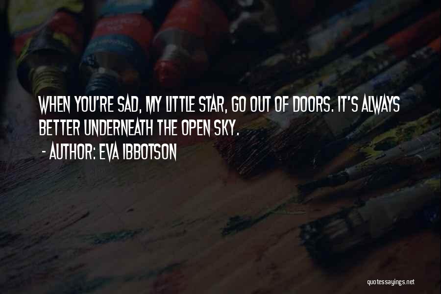 You're My Star Quotes By Eva Ibbotson