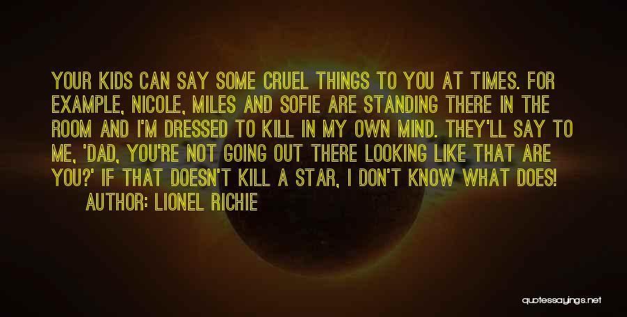 You're My Star Quotes By Lionel Richie