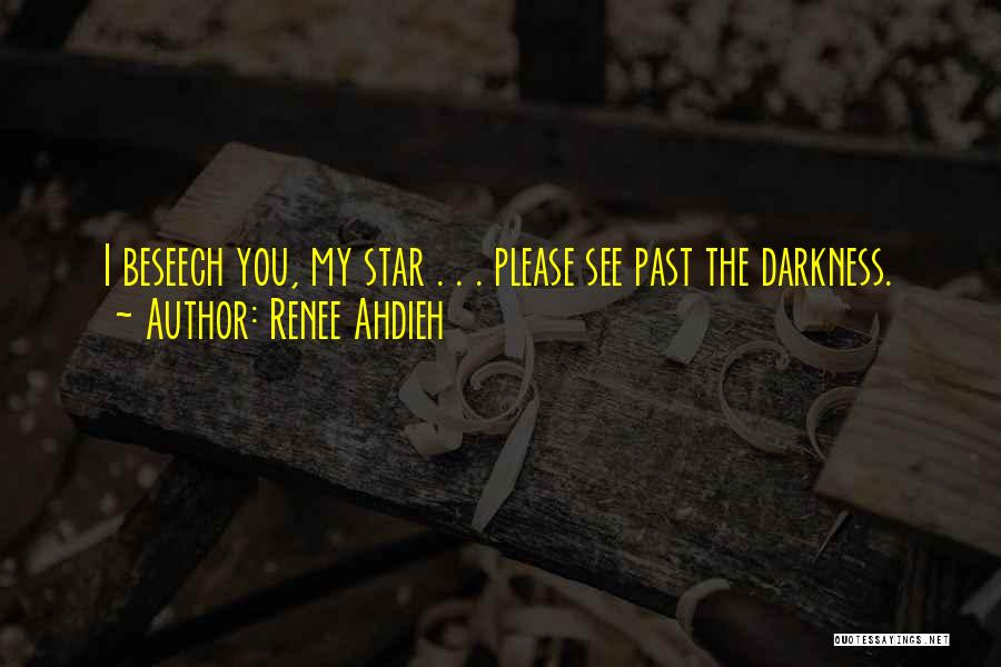 You're My Star Quotes By Renee Ahdieh