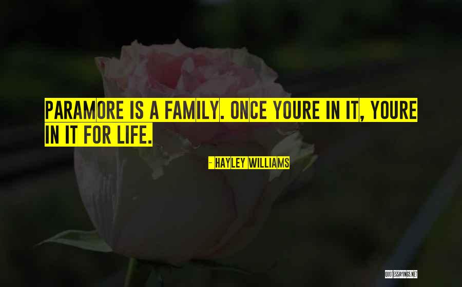 Youre My Whole Life Quotes By Hayley Williams Youre My Whole Life Quotes By Hayley Williams