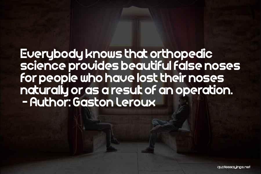 You're Naturally Beautiful Quotes By Gaston Leroux