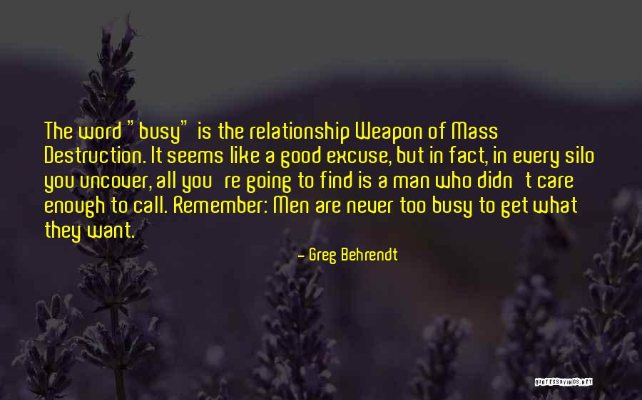 You're Never Good Enough Quotes By Greg Behrendt You're Never Good Enough Quotes By Greg Behrendt