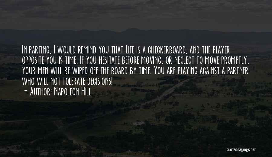 You're Not A Player Quotes By Napoleon Hill