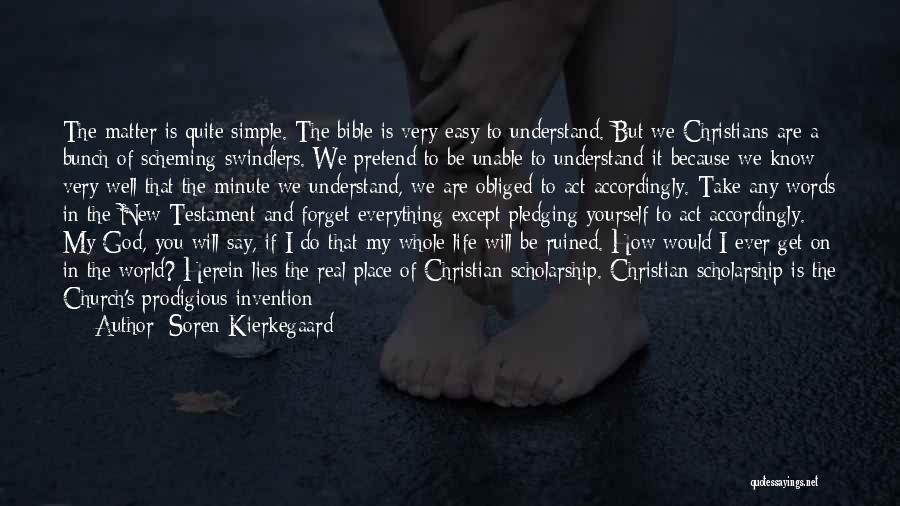 You're Not Alone Bible Quotes By Soren Kierkegaard