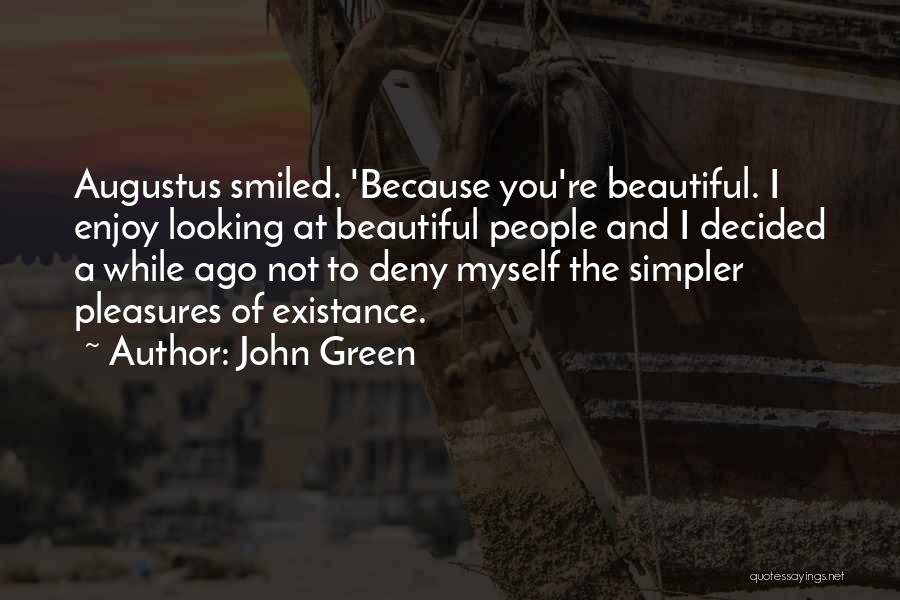 You're Not Beautiful Quotes By John Green